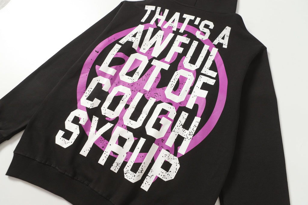THAT'S A AWFUL LOT OF COUGH SYRUP Tomorrow Star Graphic Hoodie