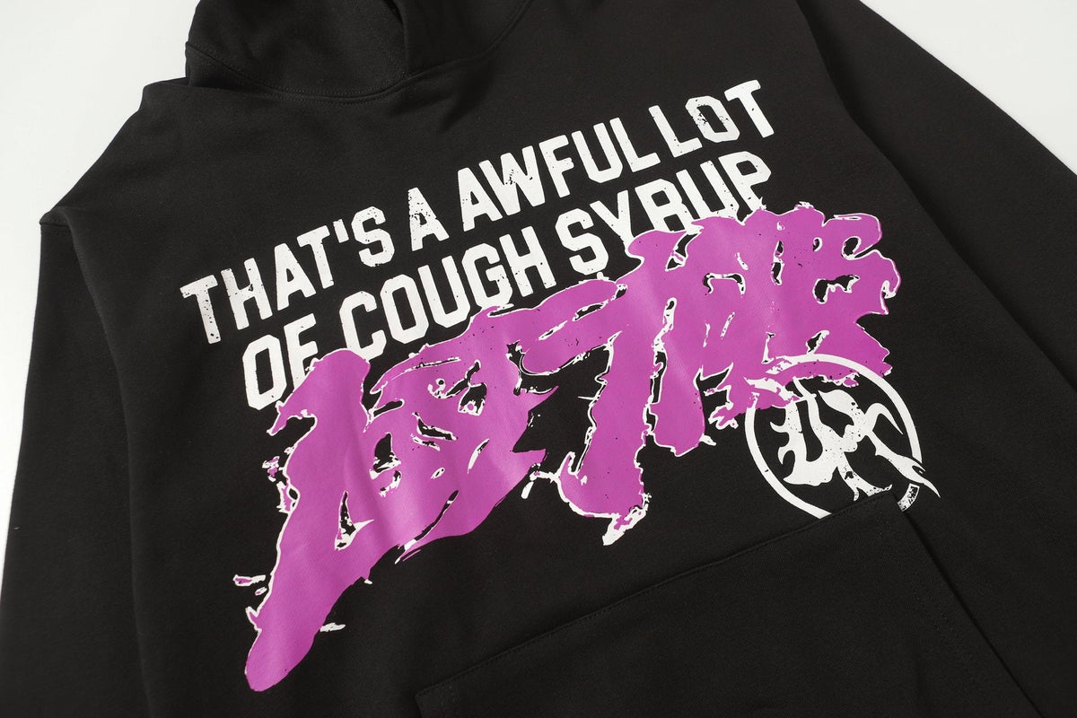 THAT'S A AWFUL LOT OF COUGH SYRUP Tomorrow Star Graphic Hoodie